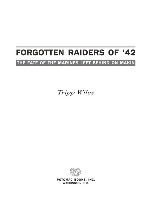 Title details for Forgotten Raiders of '42 by Tripp Wiles - Wait list